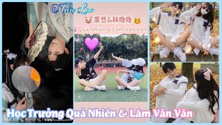 【抖音】VIETSUB Lâm Vãn Vãn Và Học Trưởng Quả Nhiên | 林晚晚&果然