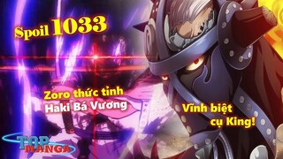 [Spoiler OP 1033]. NÓNG: Haki Bá Vương của Zoro thức tỉnh! Vĩnh biệt cụ King!