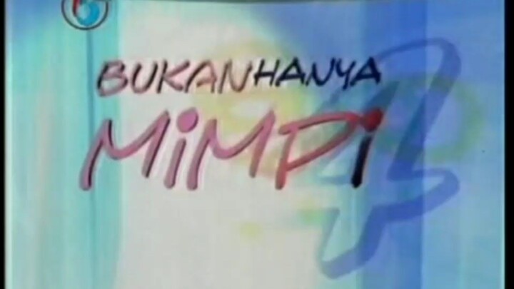 Cuplikan Sinetron Bukan Hanya Mimpi TPI (2006)