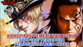 Konspirasi Pemerintah Dunia Sabo Jadi Tersangka Pembunuh Raja Cobra