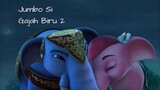 Jumbo Si Gajah Biru 2 (2009) Malay Dub