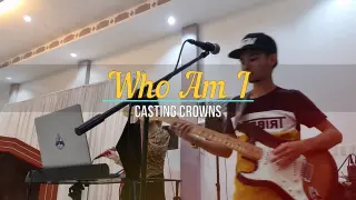 Who Am I | Casting Crowns - Sweetnotes Cover