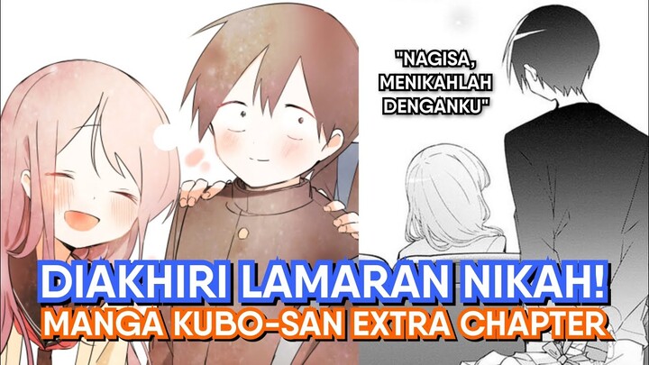 Diakhiri Dengan Lamaran Nikah! (Bahas Manga Kubo-san Extra Chapter)