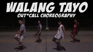 OUT CALL  - WALANG TAYO COVER