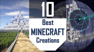 TOP 10 MINECRAFT Creations | Best & Amazing Minecraft Builds