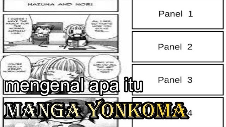 mengenal apa itu manga YONKOMA ATAU 4 KOMA