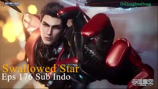 Swallowed Star Eps 176 Sub Indo