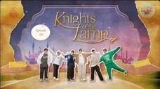 Knights of the Lamp - Episode 05