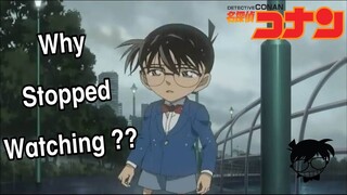 Why People Drop Watching Detective Conan ?