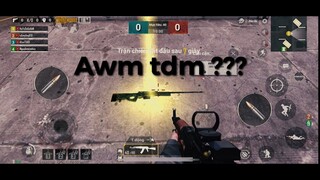 pubgmobile tdm | AWM :  KHÔNG SAO MÀ EM ĐÂY RỒI | awm tdm ??