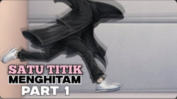 SATU TITIK MENGHITAM PART 1 - Drama Animasi