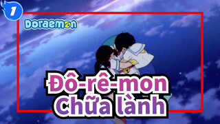 [Đô-rê-mon] Dồn hết lòng can đảm và tiến về phía trước, Nobi! / Chữa lành_1