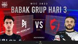 [ID] MSC Group Stage Day 3 | BLACKLIST INTERNATIONAL VS TEAM OCCUPY | Game 1