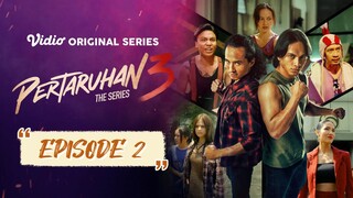 PERTARUHAN The Series 3 EPISODE 2 HD