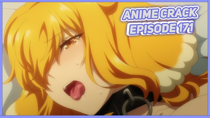 Aku sangat suka budak ini ( Anime on Crack Indonesia Episode 171 )