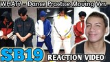 SB19 - "WHAT?" Dance Practice (Moving Ver.) Reaction Video