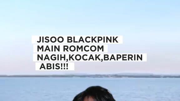 Jisoo ini bener bener bisa segala hal baperin abis seriesnya