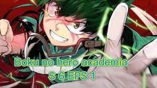 Boku No Hero Academia S 6 Eps 1 - resolusi 720p