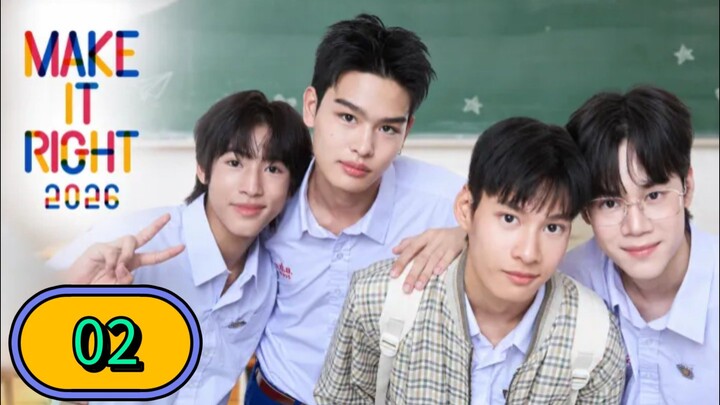 Make It Right 2026 | Episode 2 ~ Eng sub รักออกเดิน 2026