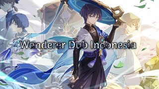 Character Demo - "Wanderer: Of SolitudePast and Present" | Genshin Impact Dub Indonesia