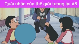 Quái nhân của thế giới tương lai p8