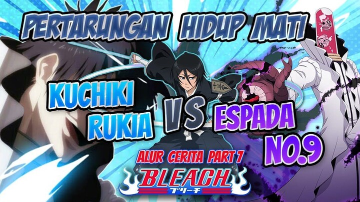 Pertarungan Tim Ichigo Melawan Mantan Espada  Alur Cerita Anime Bleach Part 7