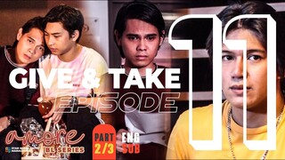 AMORE - EPISODE II (PART 2 OF 3) | GIVE AND TAKE | ENG SUB