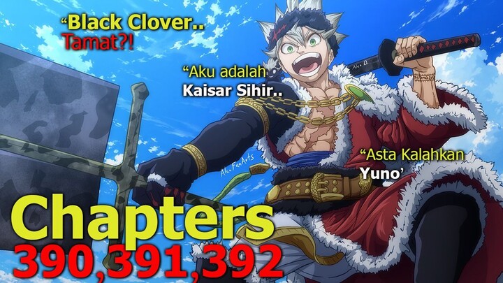 BLACK CLOVER FINAL - ASTA RESMI JADI WIZARD KING! BLACK CLOVER 390 & 391 392 TAMAT!!