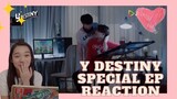 [PUTHKAENG!!!!] Y Destiny Special Episode Reaction