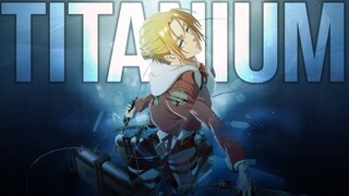 Annie Leonhart | Titanium「ＡＭＶ」ᴴᴰ