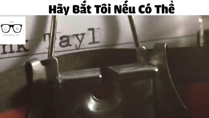 (P3) Hãy Bắt Tôi Nếu Có Thể #ReviewPhim