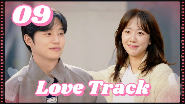 🇰🇷EP. 9 LOVE TRACK (2025) | ENG SUB | Romance/Drama/Family