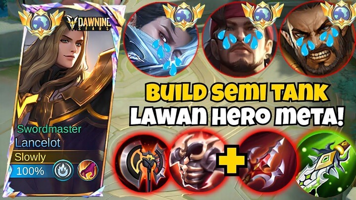 BUILD LANCELOT SEMI TANK LAWAN HERO META‼️ GAMEPLAY TOP GLOBAL LANCELOT - MLBB