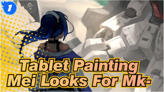 [Gundam & Honkai Impact 3rd / Tablet Painting] Mei Looks For Mk-Ⅱ_1