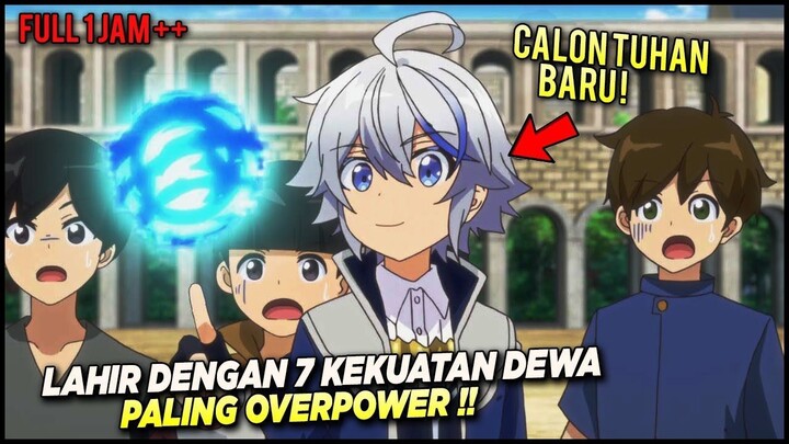 LAHIR SEBAGAI MANUSIA PALING OVERPOWER BOCAH INI MENJADI DEWA DI DUNIA BARU N