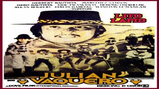 LITO LAPID | JULIAN VAQUERO (1984) FULL MOVIE
