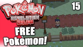 FREE FIGHTING TYPE! Pokemon Revolution Online Gameplay! Part 15