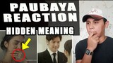 Paubaya | REACTION VIDEO | Parang May PART 2 Pa....