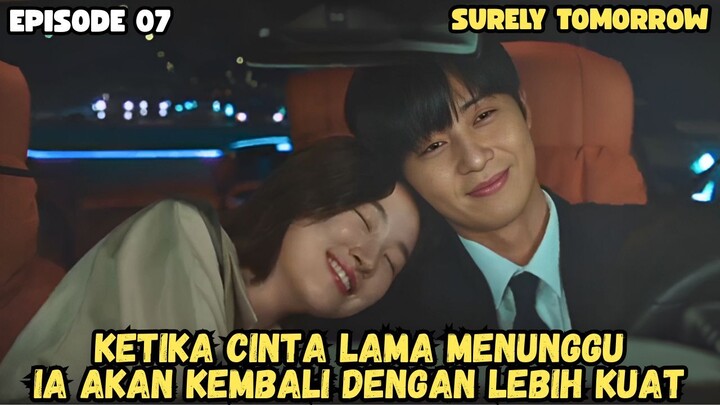 SURELY TOMORROW EPISODE 7 sub indo