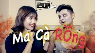 MA CÀ RỒNG - TẬP 2 - TÌNH YÊU MA NỮ - 201 SHOW