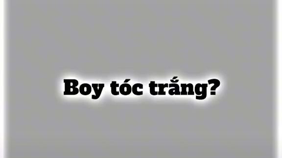 boy tóc trắng làm em say nắng