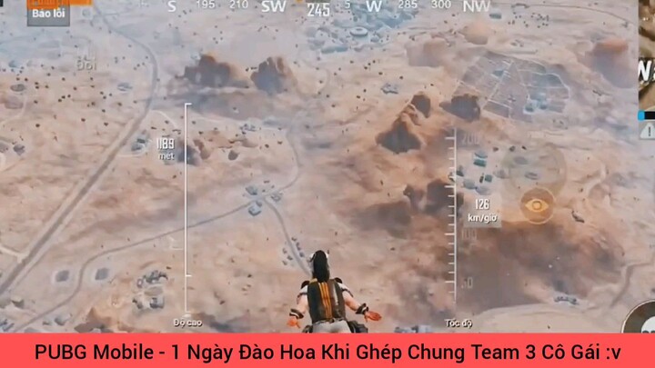 một ngày đào hoa khi ghép chung team với ba cô gái game Pupg #gameholic