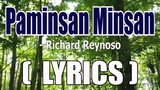 Paminsan Minsan( LYRICS ) - Richard Reynoso