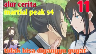 Alur Cerita Martial Peak S4 Part 11 : Tidak Bisa Diganggu Gugat