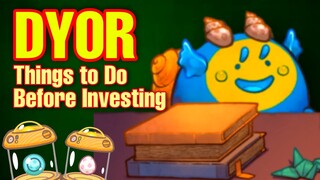 DYOR - Do Your Own Research | Things to Do Before Investing To Any NFT Games (Tagalog)