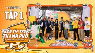 [EP1] VIETSUB "TRỐN TÌM TRONG THÀNH PHỐ / CATCH ME IF YOU CAN"