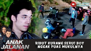 RIBUT KURANG SERU! BOY NGGAK PUAS MUKULNYA - ANAK JALANAN