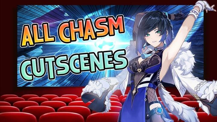 All Chasm Cutscenes | Genshin Impact 2.6