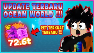 ADA PET MYTHIC BARU TERKUAT DI UPDATE TERBARU AXOLOTLS OCEAN PET SIMULATOR X !!! - Roblox Indonesia