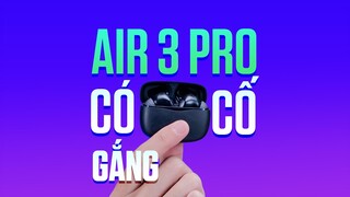 Game thủ phải biết đến tai nghe này - SOUNDPEATS AIR3 PRO  quá nhiều nâng cấp | GEARVN